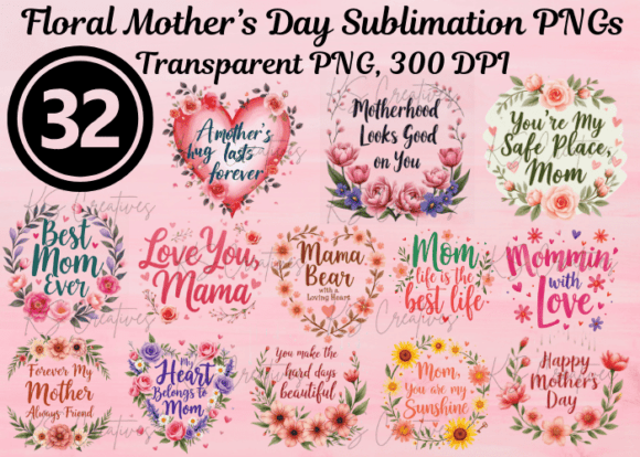Download Floral Mother’s Day Sublimation PNGs - Sublimation Collection