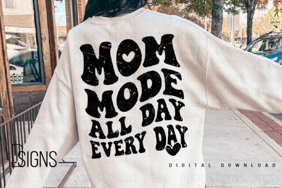 Download Mom Mode Mama Mothers Day Sublimation - Sublimation Collection